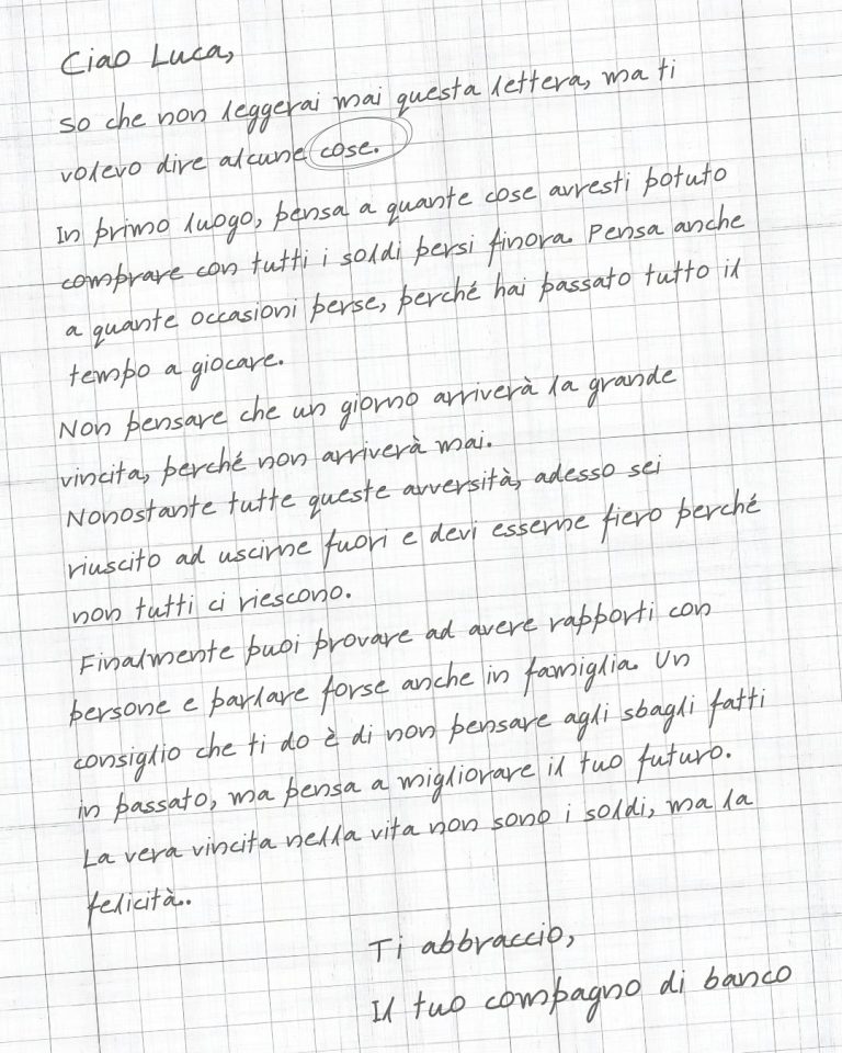 Tre lettere di persone importanti nella vita di un ragazzo che ha affrontato e superato la dipendenza dal gioco d’azzardo